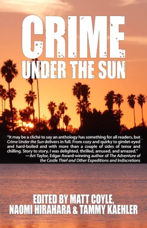 Crime Under the Sun: A Sisters in Crime Anthology front cover