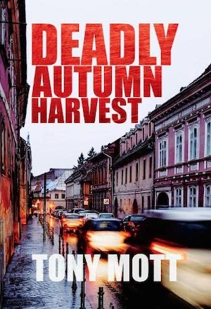 Deadly Autumn Harvest by Tony Mott front cover