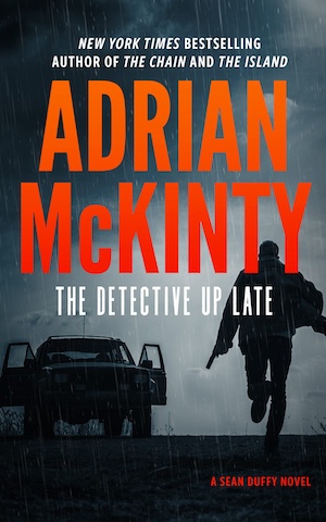 The Detective Up Late by Adrian McKinty front cover