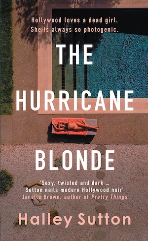 The Hurricane Blonde by Halley Sutton front cover