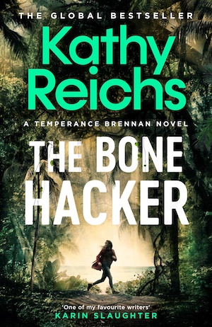 The Bone Hacker by Kathy Reichs front cover