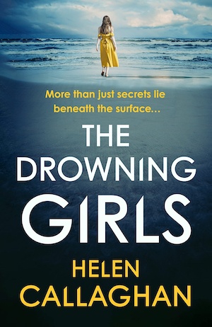 The Drowning Girls by Helen Callaghan front cover