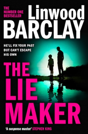 The Lie Maker by Linwood Barclay front cover