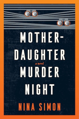 Mother-Daughter Murder Night by Nina Simon front cover