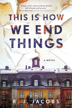 This is How We End Things by RJ Jacobs front cover