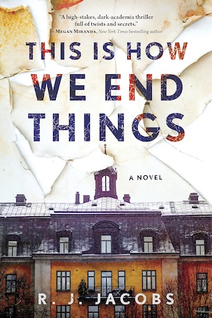 This is How We End Things by RJ Jacobs