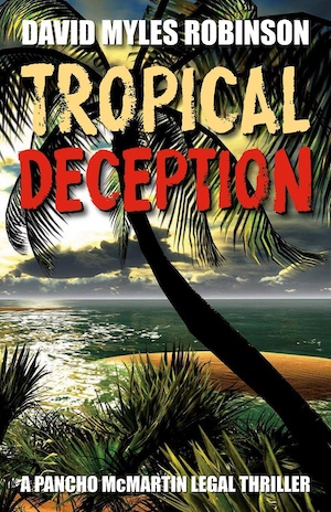 Tropical Deception by David Myles Robinson front cover