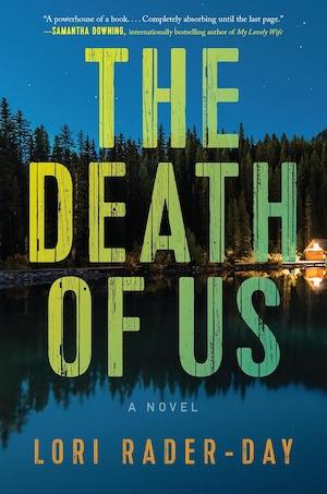 The Death of Us by Lori Rader-Day front cover
