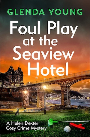 Foul Play at the Seaview Hotel by Glenda Young front cover