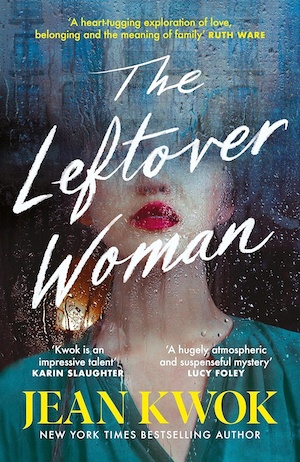 The Leftover Woman by Jean Kwok front cover
