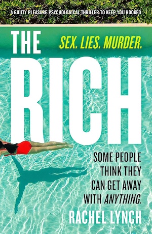 The Rich by Rachel Lyne front cover