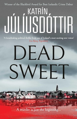 Dead Sweet by Katrin Juliusdottir front cover