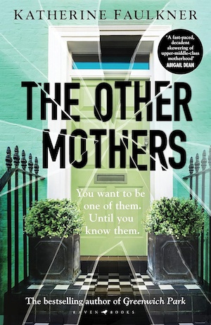 The Other Mothers by Katherine Faulkner front cover