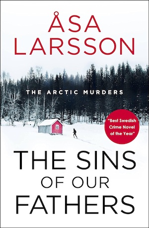 The Sins of our Fathers by Asa Larsson front cover