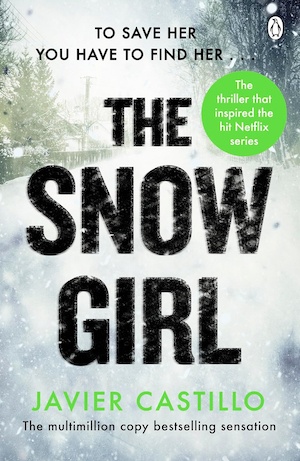 The Snow Girl by Javier Castillo front cover