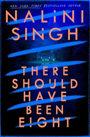 There Should Have Been Eight by Nalini Singh front cover