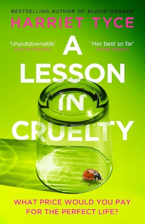A Lesson in Cruelty by Harriet Tyce front cover