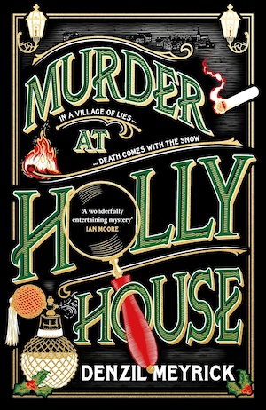 Murder at Holly House by Denzil Meyrick front cover