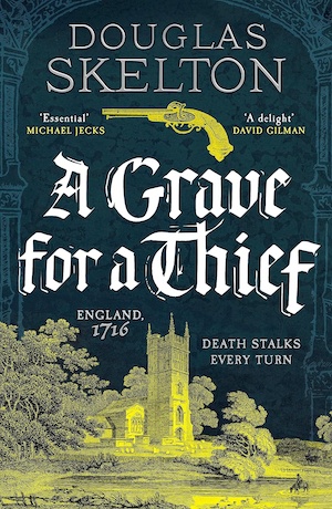 A Grave for a Thief by Douglas Skelton front cover