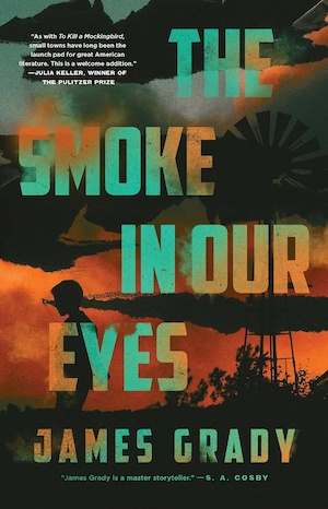 The Smoke in our Eyes by James Grady front cover
