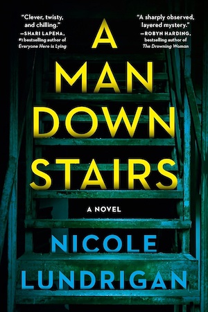 A Man Downstairs by Nicole Lundrigan front cover