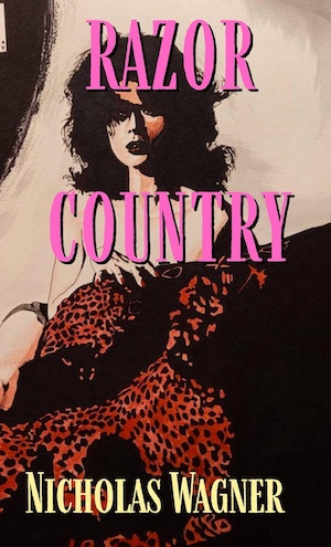 Razor Country by Nicholas Wagner front cover