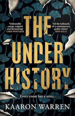 The Underhistory by Kaaron Warren front cover