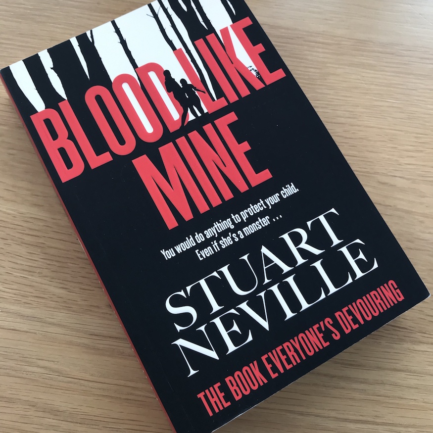 Blood Like Mine by Stuart Neville early copy