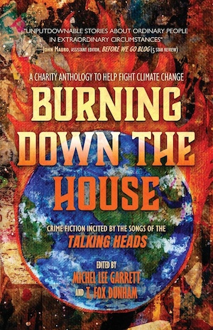 Burning Down the House compilation of Talking Heads crime fiction stories