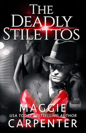 The Deadly Stilettos by Maggie Carpenter front cover