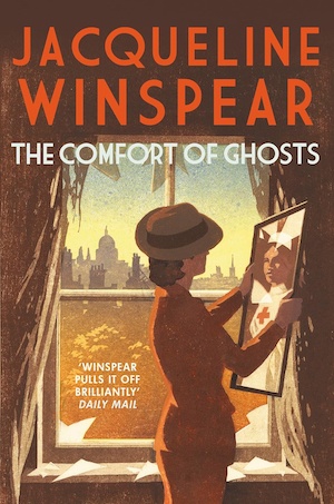 The Comfort of Ghosts by Jacqueline Winspear front cover