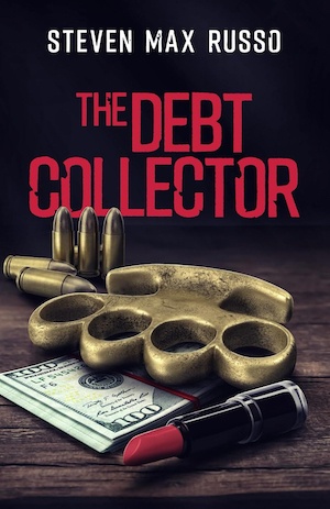 The Debt Collector by Steven Max Russo front cover
