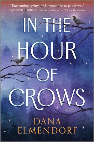 In the Hour of Crows by Dana Elmendorf front cover