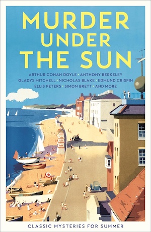 Murder Under the Sun edited by Cecily Gayford front cover