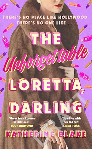 The Unforgettable Loretta, Darling by Katherine Blake front cover