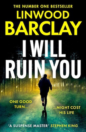 I Will Ruin You by Linwood Barclay front cover