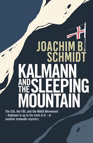 Kalmann and the Sleeping Mountain by Joachim B Schmidt
