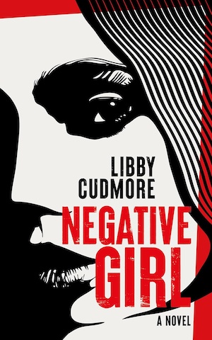 Negative Girl by Libby Cudmore front cover