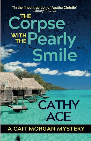 The Corpse with the Pearly Smile by Cathy Ace