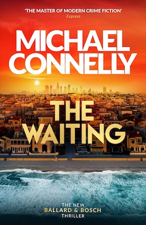 The Waiting by Michael Connelly front cover