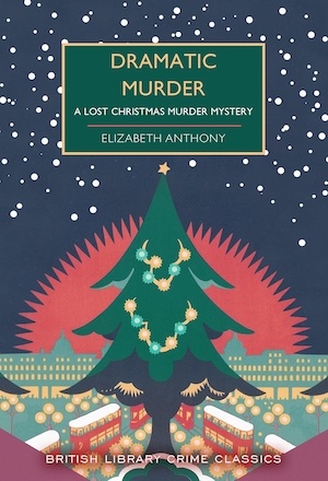 Dramatic Murder by Elizabeth Anthony front cover