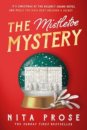 The Mistletoe Mystery by Nita Prose front cover