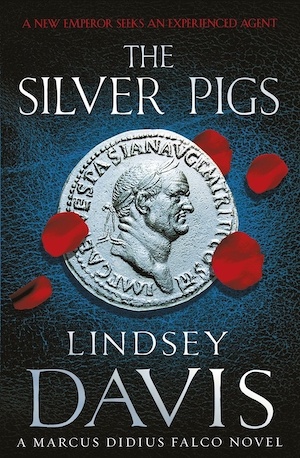 The Silver Pigs by Lindsey Davis front cover