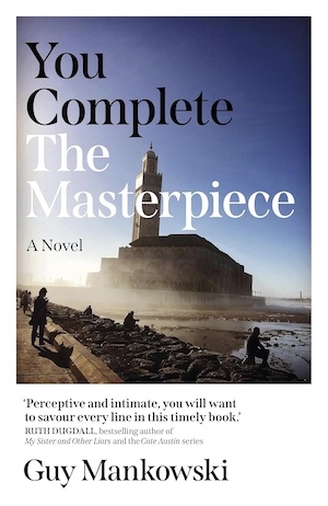 You Complete the Masterpiece by Guy Mankowski front cover