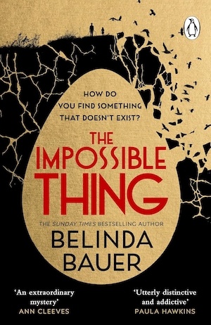 The Impossible Thing by Belinda Bauer front cover