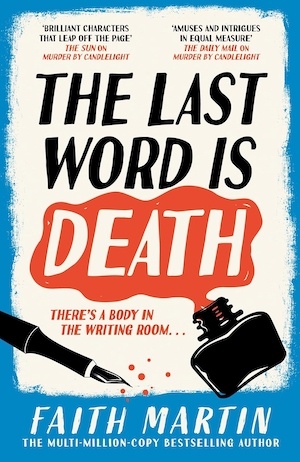 The Last Word is Death by Faith Martin front cover