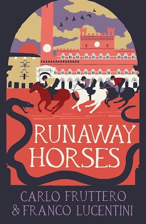 Runaway Horses by Carlo Fruttero and Franco Lucentini front cover