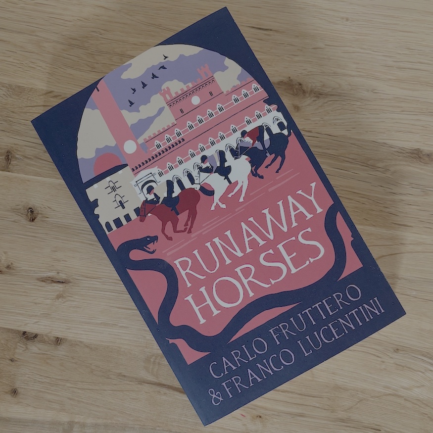 Square photo of Runaway Horses by Carlo Fruttero and Franco Lucentini front cover