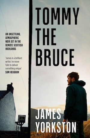 Tommy the Bruce by James Yorkston front cover