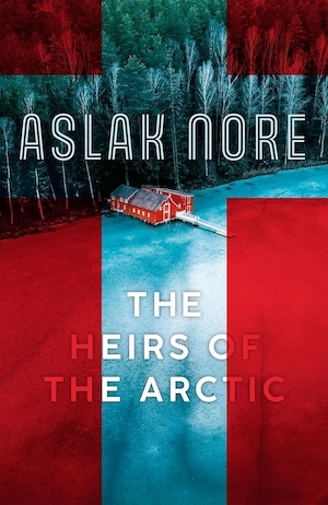 The Heirs of the Arctic by Aslak Nore front cover